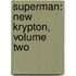 Superman: New Krypton, Volume Two