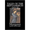 Tales Of The Heptameron, Vol. Iii by Margaret Queen of Navarre