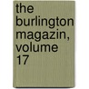 The Burlington Magazin, Volume 17 door Onbekend