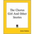 The Chorus Girl And Other Stories