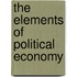 The Elements of Political Economy