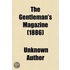 The Gentleman's Magazine Volume 1
