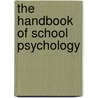 The Handbook of School Psychology by Terry B. Gutkin