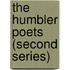 The Humbler Poets (Second Series)