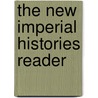 The New Imperial Histories Reader door Stephen Howe