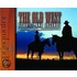 The Old West: Stories and Legends