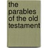 The Parables of the Old Testament