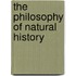 The Philosophy Of Natural History