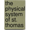 The Physical System of St. Thomas by Giovanni Maria Cornoldi