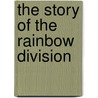 The Story of the Rainbow Division door Raymond Sidney Tompkins