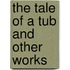 The Tale of a Tub and Other Works