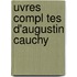 Uvres Compl Tes D'Augustin Cauchy