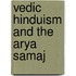 Vedic Hinduism and the Arya Samaj