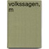 Volkssagen, M