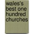 Wales's Best One Hundred Churches
