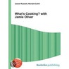 What's Cooking? with Jamie Oliver door Ronald Cohn