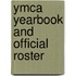 Ymca Yearbook And Official Roster