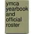 Ymca Yearbook and Official Roster