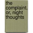 the Complaint, Or, Night Thoughts