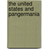 the United States and Pangermania by Andr� Ch�Radame