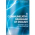A Communicative Grammar of English