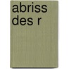 Abriss des r door Théodor Mommsen