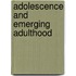 Adolescence and Emerging Adulthood