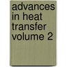 Advances In Heat Transfer Volume 2 door Hartnett