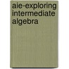 Aie-Exploring Intermediate Algebra door Aufmann