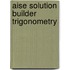 Aise Solution Builder Trigonometry