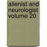 Alienist and Neurologist Volume 20 door Onbekend