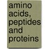 Amino Acids, Peptides and Proteins