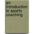An Introduction to Sports Coaching