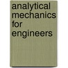 Analytical Mechanics For Engineers door Fred B. Seely