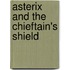 Asterix And The Chieftain's Shield
