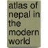 Atlas of Nepal in the Modern World