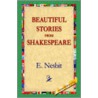 Beautiful Stories From Shakespeare door Edith Nesbit