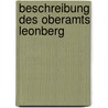 Beschreibung Des Oberamts Leonberg door Leonberg (Oberamt)