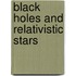 Black Holes And Relativistic Stars