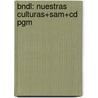 Bndl: Nuestras Culturas+Sam+Cd Pgm by Barcelo