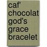 Caf' Chocolat God's Grace Bracelet by Group
