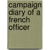 Campaign Diary of a French Officer