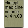Clinical Medicine Volume V.14 N.03 door Onbekend