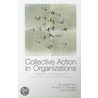Collective Action in Organizations door Cynthia Stohl