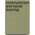 Constructivism And Social Learning