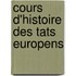 Cours D'Histoire Des Tats Europens