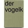 Der Vogelk by Shaun Tan