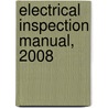 Electrical Inspection Manual, 2008 door Noel Williams