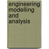 Engineering Modelling and Analysis door Martin Lambert