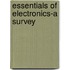 Essentials Of Electronics-A Survey